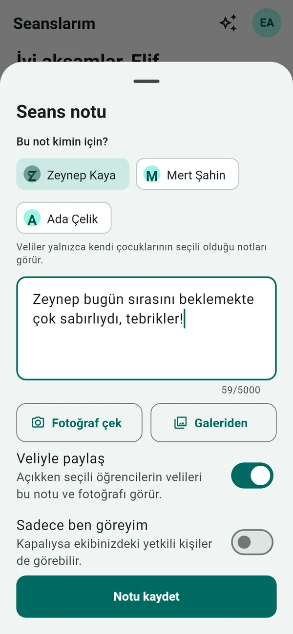 Mobil uygulama, seans notu ekranı: öğrenci seçimi, not, fotoğraf ekleme ve veliyle paylaşma ayarı